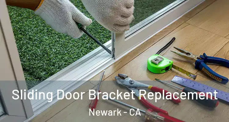  Sliding Door Bracket Replacement Newark - CA