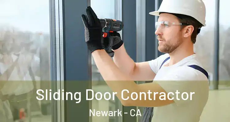  Sliding Door Contractor Newark - CA